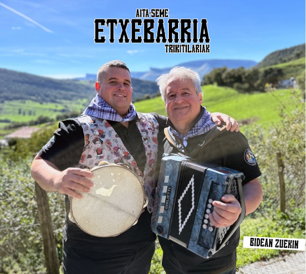 ‘Bidean Zuekin’, nuevo disco de Etxebarria aita-seme trikitilariak