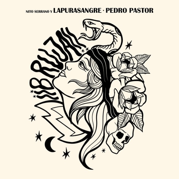 Lapurasangre & Pedro Pastor – Bruja