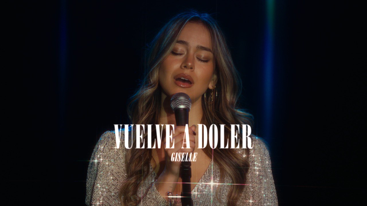 Giselle – Vuelve a doler