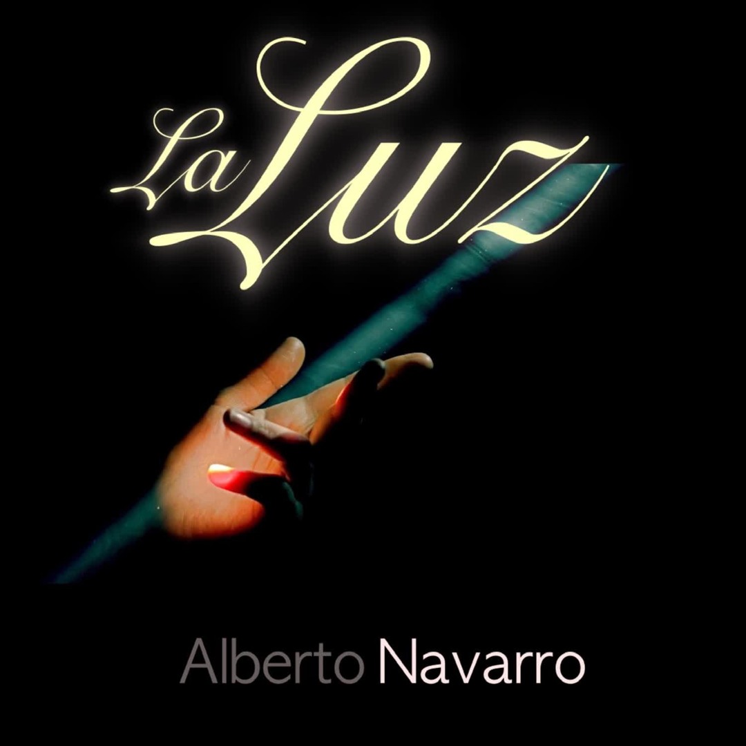 Alberto Navarro – La Luz