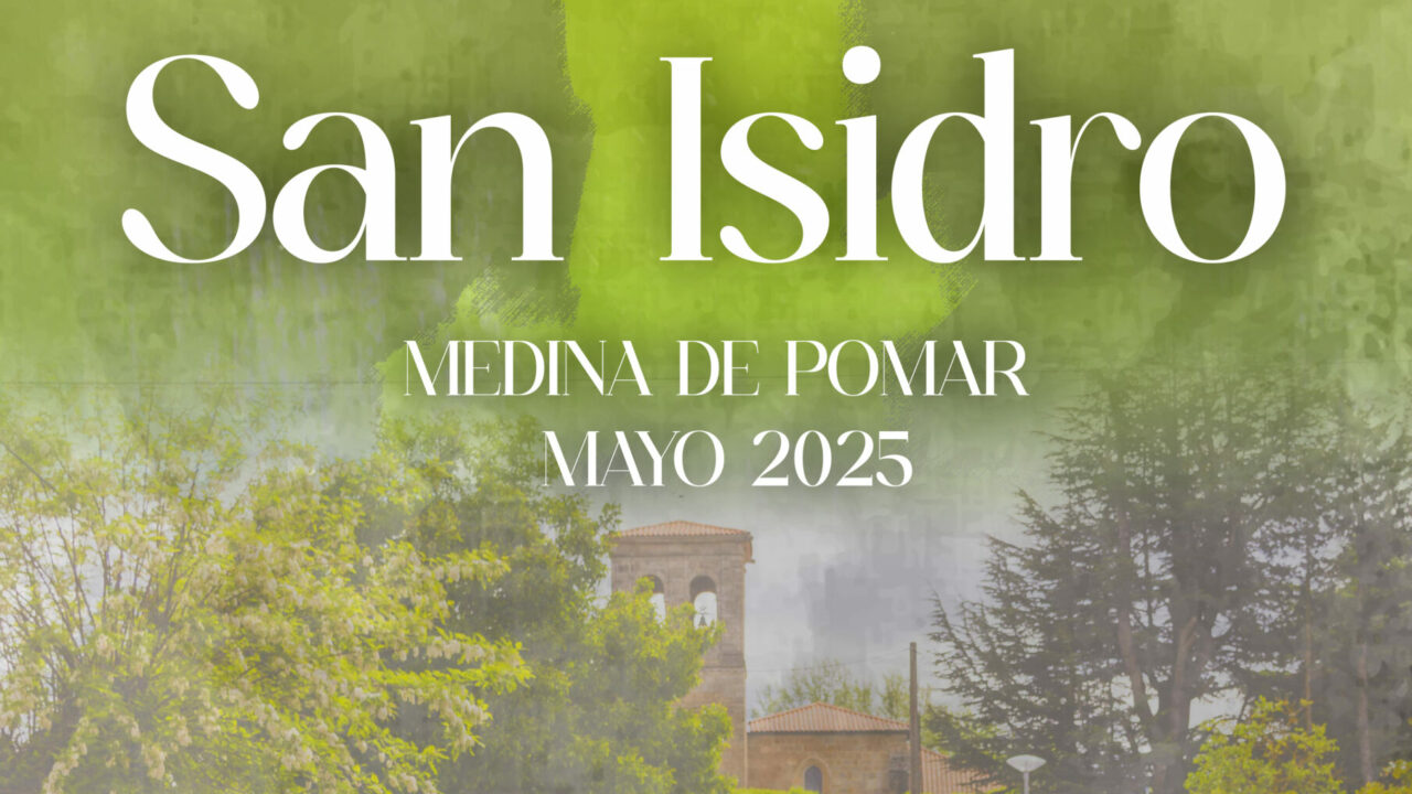 Medina de Pomar se viste de fiesta: mayo y junio serán una explosión de cultura, música y tradición