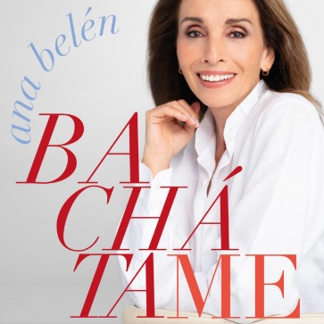 Ana Belén – Bachátame