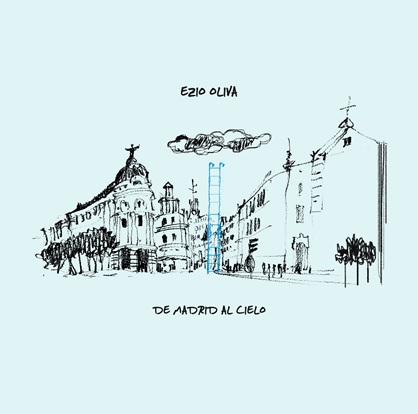Ezio Oliva – De Madrid al Cielo