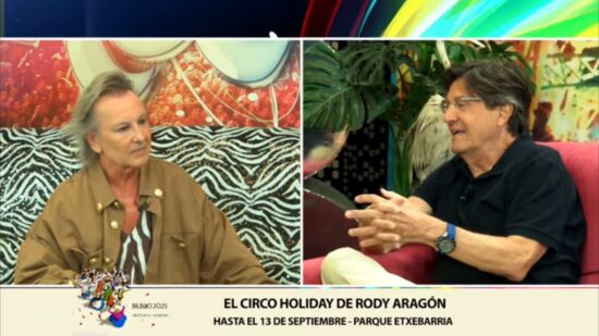Rody Aragón, el alma del Circo Holiday: «Mi padre decía que en Bilbao lo importante es el aplauso»