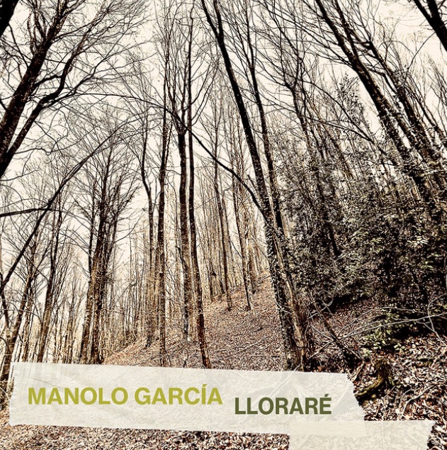 Manolo García – Lloraré
