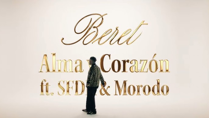 “Alma y corazón”: la alianza más poderosa del año entre Beret, SFDK y Morodo