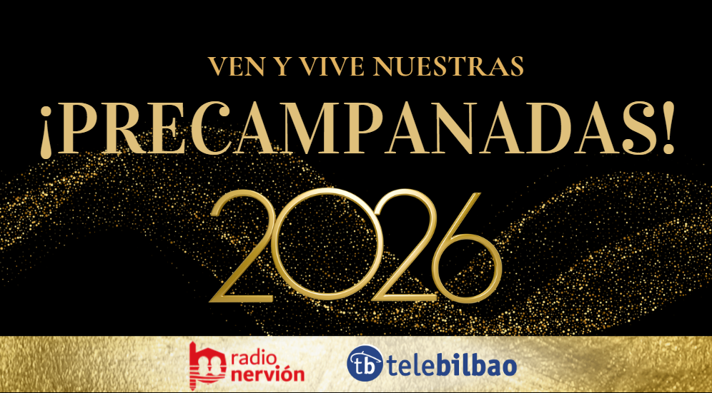 Celebra con nosotros las precampanadas 2026 de Radio Nervión y Telebilbao en pleno corazón de Bilbao