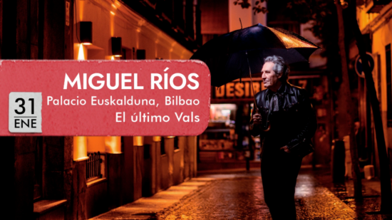 Miguel Ríos llega al Euskalduna de Bilbao en enero para presentar ‘El último vals’