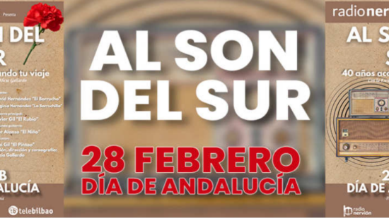 Salen a la venta las entradas para una nueva sesión de Al son del Sur, en el Euskalduna, para celebrar el Día de Andalucía