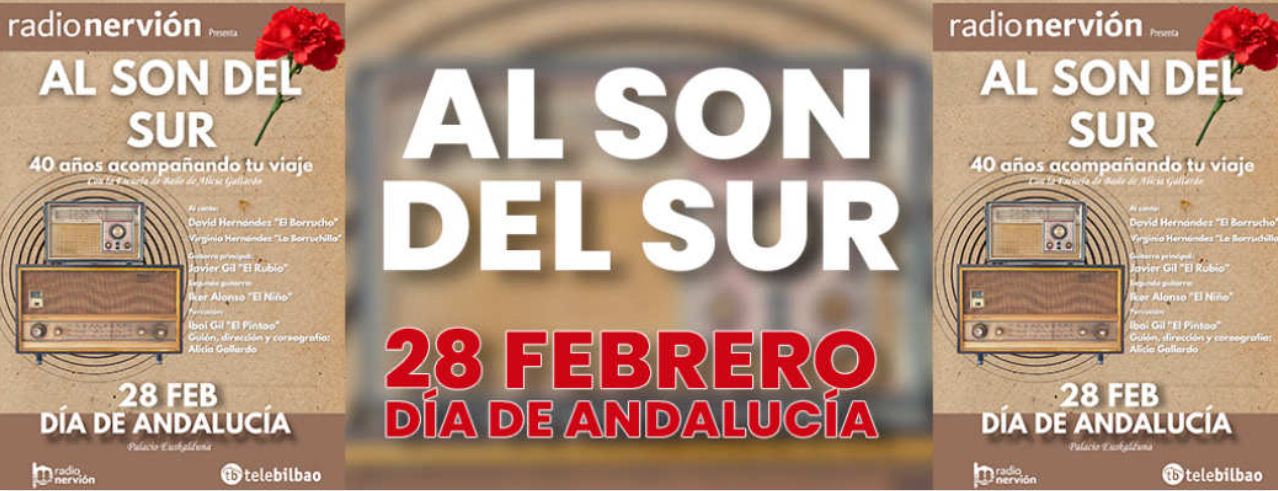 Salen a la venta las entradas para una nueva sesión de Al son del Sur, en el Euskalduna, para celebrar el Día de Andalucía