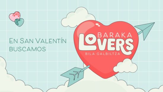 Este San Valentín se buscan ‘BARAKAlovers’ que amen el comercio local