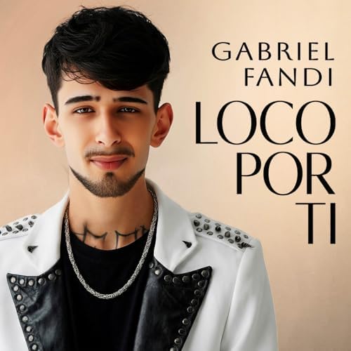 Gabriel Fandi – Loco por ti