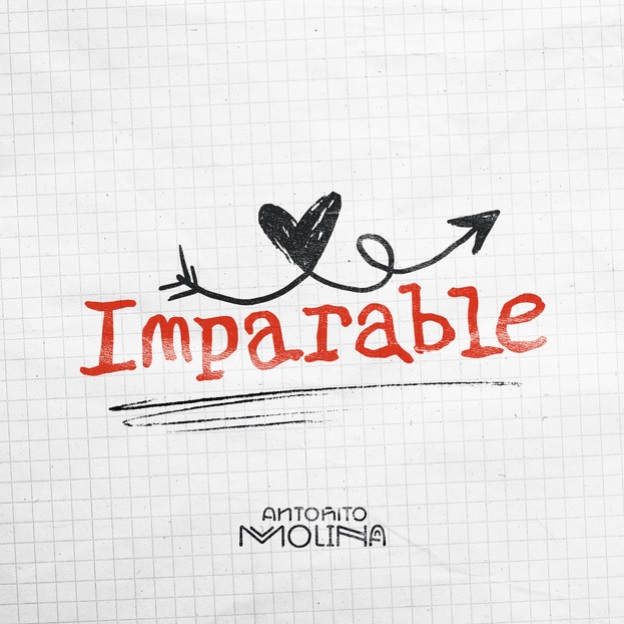 Antoñito Molina – Imparable