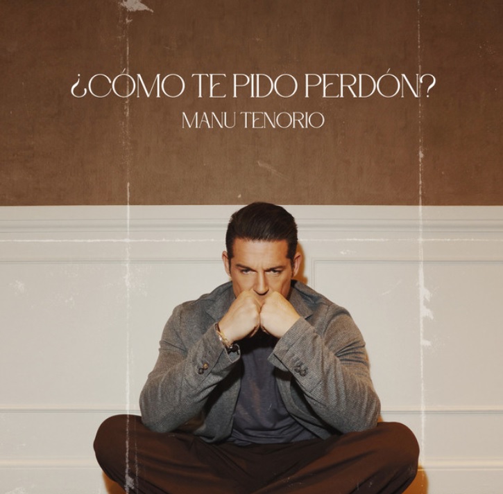 Manu Tenorio – Cómo te pido perdón