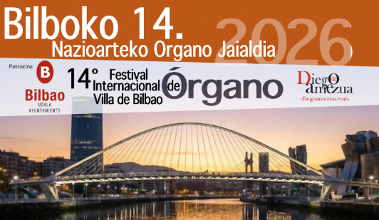 Llega a Bilbao el XIV Festival Internacional de Órgano Villa con música gratis en directo