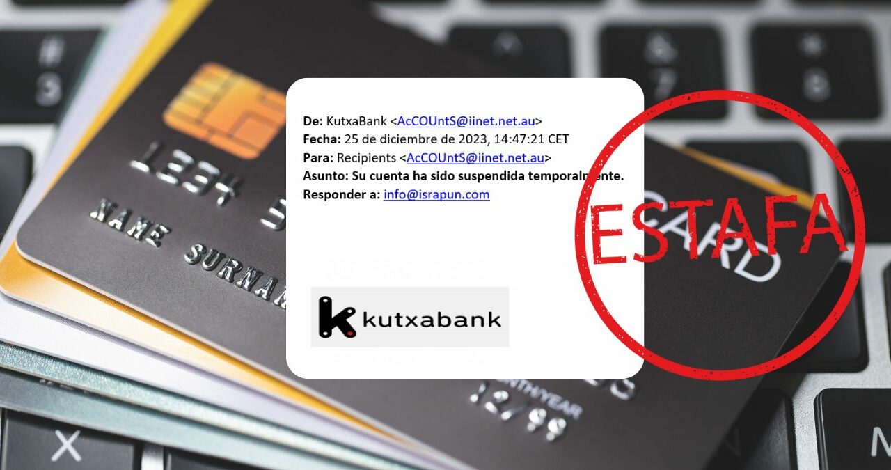 Kutxabank alerta de un aumento de ciberestafas: phishing, vishing y malware ponen en riesgo a los clientes