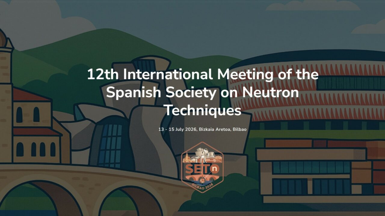Bilbao será la capital mundial de la neutrónica hasta el próximo 15 de julio