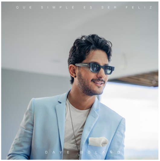 Dave Bolaño – Que Simple Es Ser Feliz