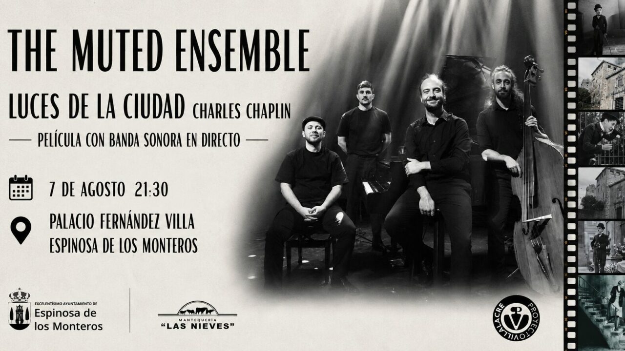 Chaplin vuelve a cobrar vida en Espinosa con una banda sonora interpretada en directo