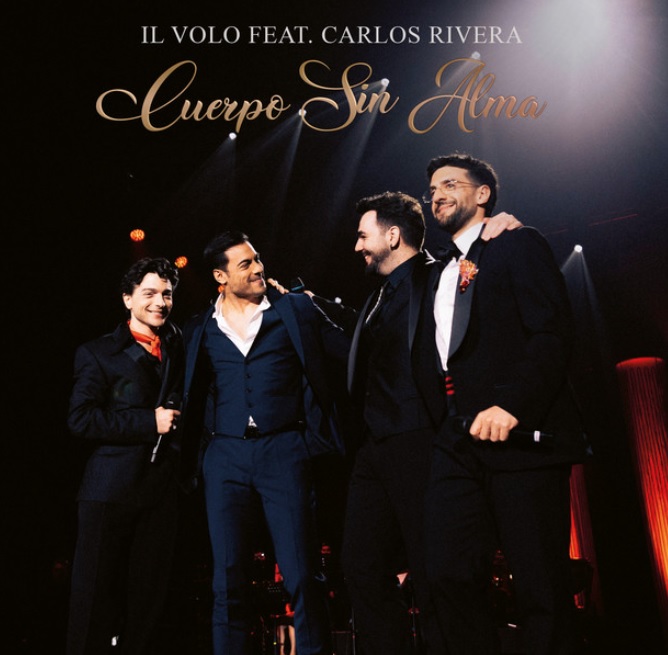 Il Volo y Carlos Rivera – Cuerpo sin alma