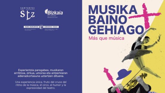Teatro, música y humor en el ciclo Musika Baino Gehiago del Serantes Kultur Aretoa de Santurtzi