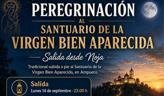 Noja se prepara para la peregrinación más especial: una noche caminando hasta la Virgen Bien Aparecida