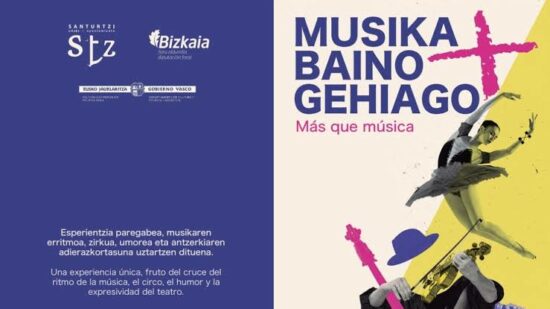Teatro, música y humor en el ciclo Musika Baino Gehiago del Serantes Kultur Aretoa de Santurtzi