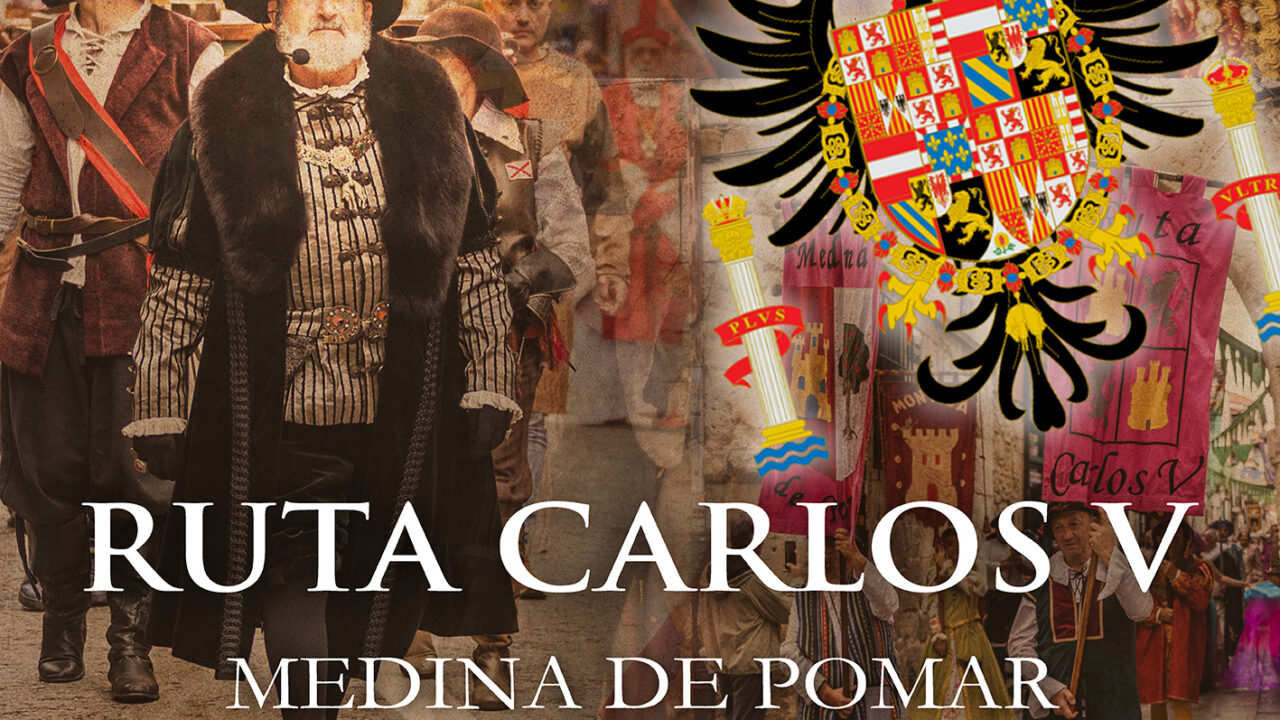 Medina de Pomar viaja al Renacimiento para recibir de nuevo al emperador Carlos V
